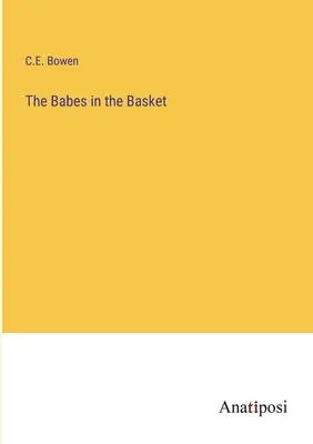 Deti v košíku - The Babes in the Basket