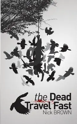 Mŕtvi cestujú rýchlo - The Dead Travel Fast