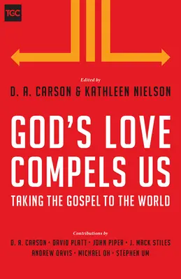 Božia láska nás núti: Evanjelium do sveta - God's Love Compels Us: Taking the Gospel to the World