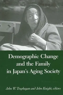 Demografické zmeny a rodina v starnúcej japonskej spoločnosti - Demographic Change and the Family in Japan's Aging Society