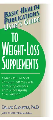 Príručka pre používateľov doplnkov na chudnutie - User's Guide to Weight-Loss Supplements