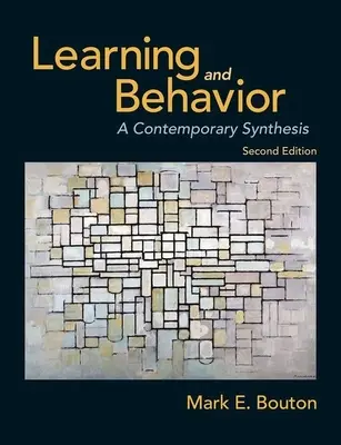 Učenie a správanie: Súčasná syntéza - Learning and Behavior: A Contemporary Synthesis