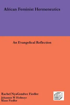 Africká feministická hermeneutika: Evanjelická reflexia - African Feminist Hermeneutics: An Evangelical Reflection