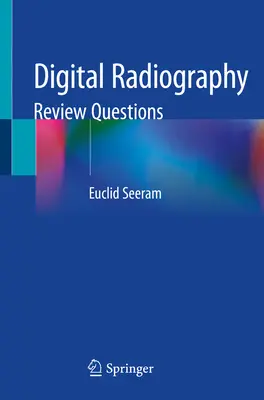Digitálna rádiografia: Prehľadové otázky - Digital Radiography: Review Questions