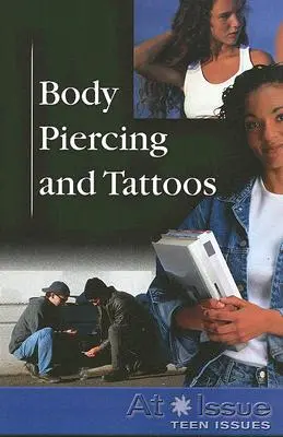 Piercing a tetovanie - Body Piercing and Tattoos