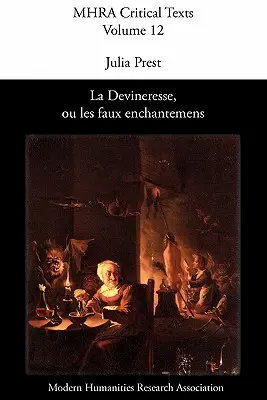 La Devineresse Ou Les Faux Enchantemens. autor: Jean Donneau de VIS a Thomas Corneille. - La Devineresse Ou Les Faux Enchantemens. by Jean Donneau de VIS and Thomas Corneille.