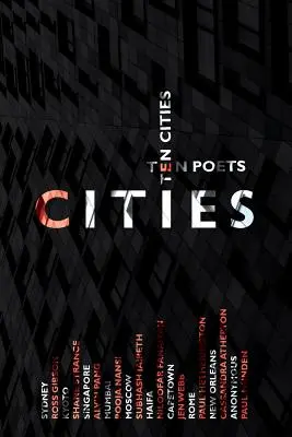 Mestá: Desať básnikov, desať miest - Cities: Ten Poets, Ten Cities