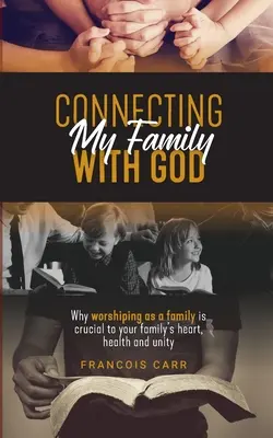 Spojenie mojej rodiny s Bohom - Connecting My Family with God
