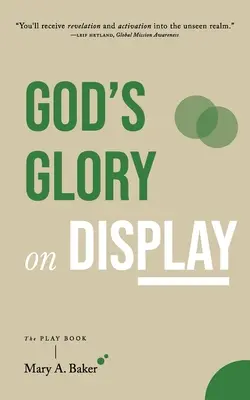 Božia sláva na výslní: Kniha hier - God's Glory on Display: The Play Book