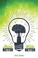 Lepšie myslieť, lepšie písať - Think Better, Write Better