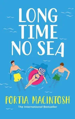 Dlhý čas bez mora - Long Time No Sea