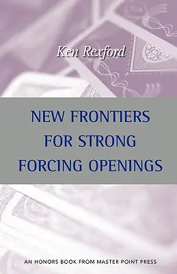 Nové hranice pre silné forsírujúce otvorenia - New Frontiers for Strong Forcing Openings
