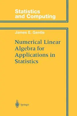 Numerická lineárna algebra pre aplikácie v štatistike - Numerical Linear Algebra for Applications in Statistics