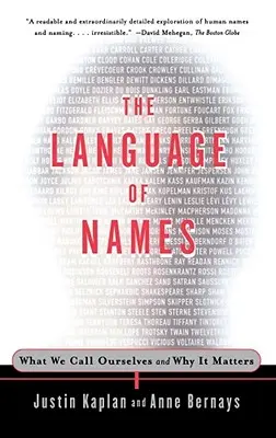 Jazyk mien: Meno: Ako sa voláme a prečo na tom záleží - The Language of Names: What We Call Ourselves and Why It Matters