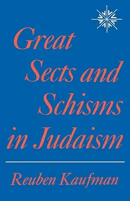 Veľké sekty a schizmy v judaizme - Great Sects and Schisms in Judaism