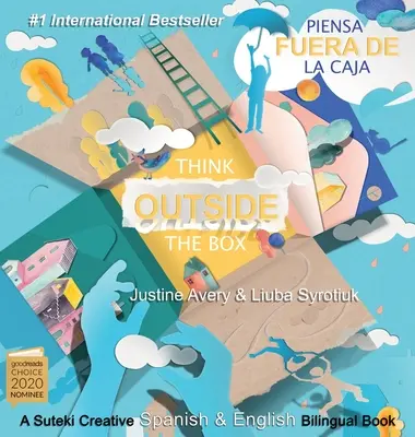 Think Outside the Box / Piensa fuera de la caja: Dvojjazyčná kniha Suteki Creative v španielčine a angličtine - Think Outside the Box / Piensa fuera de la caja: A Suteki Creative Spanish & English Bilingual Book