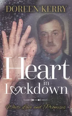 Srdce v uzávere: Biela čipka a sľuby - Heart in Lockdown: White lace and Promises