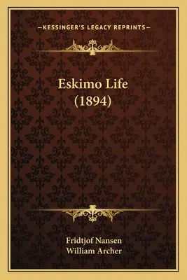 Život Eskimákov (1894) - Eskimo Life (1894)