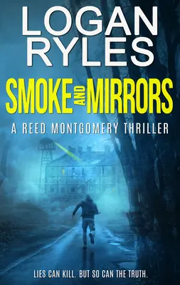 Dym a zrkadlá - Smoke and Mirrors