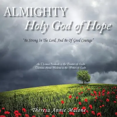 Všemohúci svätý Boh nádeje: Buďte silní v Pánovi a majte dobrú odvahu - Almighty Holy God of Hope: Be Strong In The Lord, And Be Of Good Courage