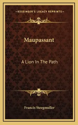Maupassant: Lev na ceste - Maupassant: A Lion In The Path
