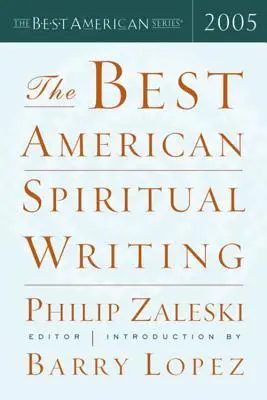 Najlepšia americká duchovná literatúra 2005 - The Best American Spiritual Writing 2005