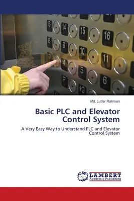 Základné PLC a riadiaci systém výťahu - Basic PLC and Elevator Control System