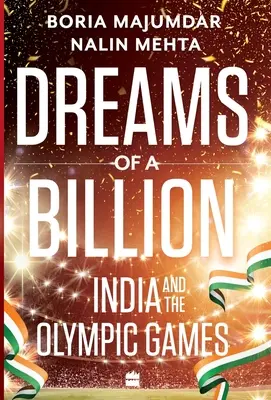 Sny o miliarde: India a olympijský príbeh - Dreams of a Billion: India and the Olympics Story