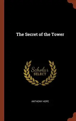 Tajomstvo veže - The Secret of the Tower