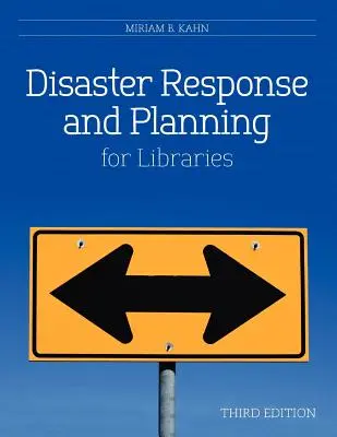 Reakcia na katastrofy a plánovanie pre knižnice - Disaster Response and Planning for Libraries