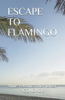 Útek na Flamingo - Escape to Flamingo