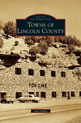 Mestá okresu Lincoln - Towns of Lincoln County