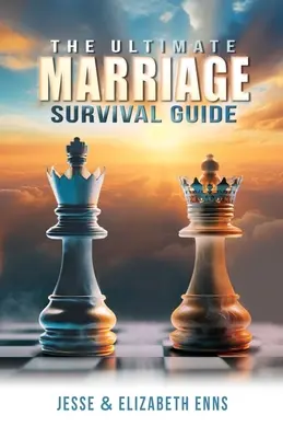 Konečný sprievodca prežitím v manželstve - The Ultimate Marriage Survival Guide