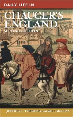 Každodenný život v Chaucerovom Anglicku - Daily Life in Chaucer's England