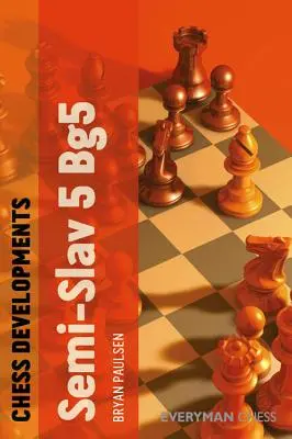 Vývoj šachu: Semi-slav 5 Bg5 - Chess Developments: Semi-Slav 5 Bg5