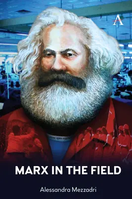 Marx v teréne - Marx in the Field