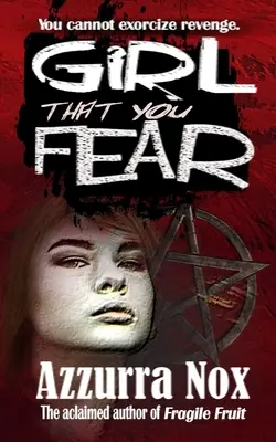 Dievča, ktorého sa bojíš - Girl That You Fear