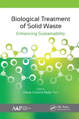Biologické spracovanie tuhého odpadu: Zlepšenie udržateľnosti - Biological Treatment of Solid Waste: Enhancing Sustainability