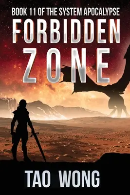 Zakázaná zóna: A Space Opera, Post-Apocalyptic LitRPG - Forbidden Zone: A Space Opera, Post-Apocalyptic LitRPG