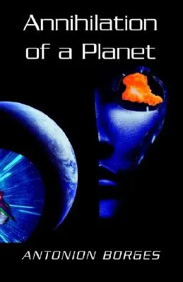 Zničenie planéty - Annihilation of a Planet