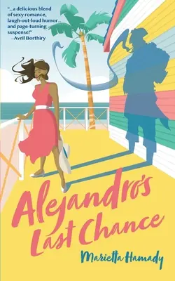 Alejandrova posledná šanca - Alejandro's Last Chance