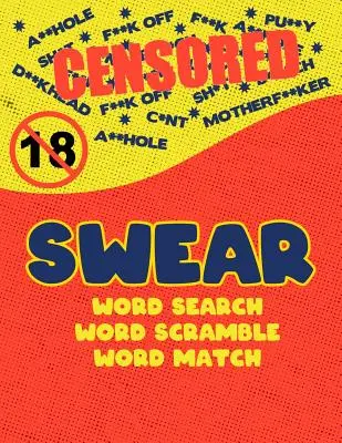 Prísaha: Kniha pre dospelých Veľká veľkosť Červený komiksový dizajn Mäkká zátoka - Swear: Naughty Cuss Word Search Scramble Match Logical Puzzle Game Book For Adult Large Size Red Comic Style Design Soft Cove