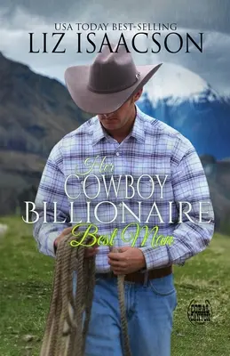Jej kovbojský miliardársky svedok - Her Cowboy Billionaire Best Man