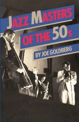Jazzoví majstri 50. rokov - Jazz Masters of the 50s