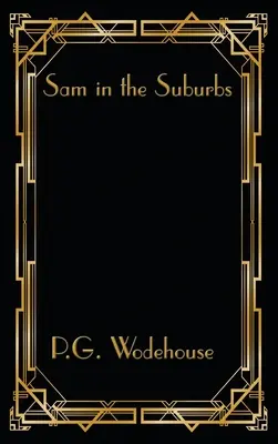 Sam na predmestí - Sam in the Suburbs
