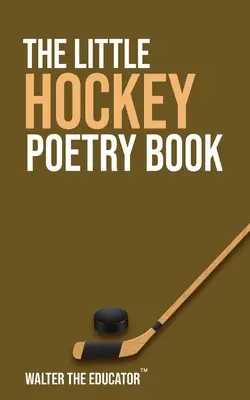 Malá kniha hokejovej poézie - The Little Hockey Poetry Book