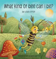 Akou včelou môžem byť - What Kind of Bee Can I Be