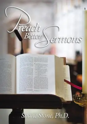 Kážte lepšie kázne - Preach Better Sermons