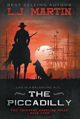 Piccadilly: YA Coming-of-Age westernová séria - The Piccadilly: A YA Coming-of-Age Western Series