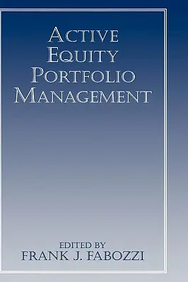Aktívne riadenie akciového portfólia - Active Equity Portfolio Management